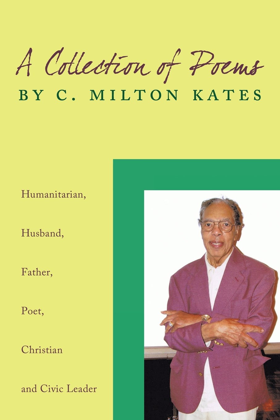 C. Milton Kates